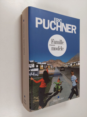 Eric Puchner : Famille modele : roman