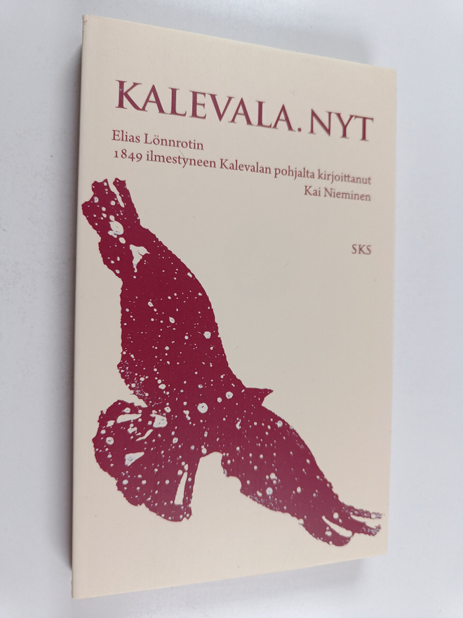 Kai Nieminen : Kalevala. Nyt - Kalevala 1999