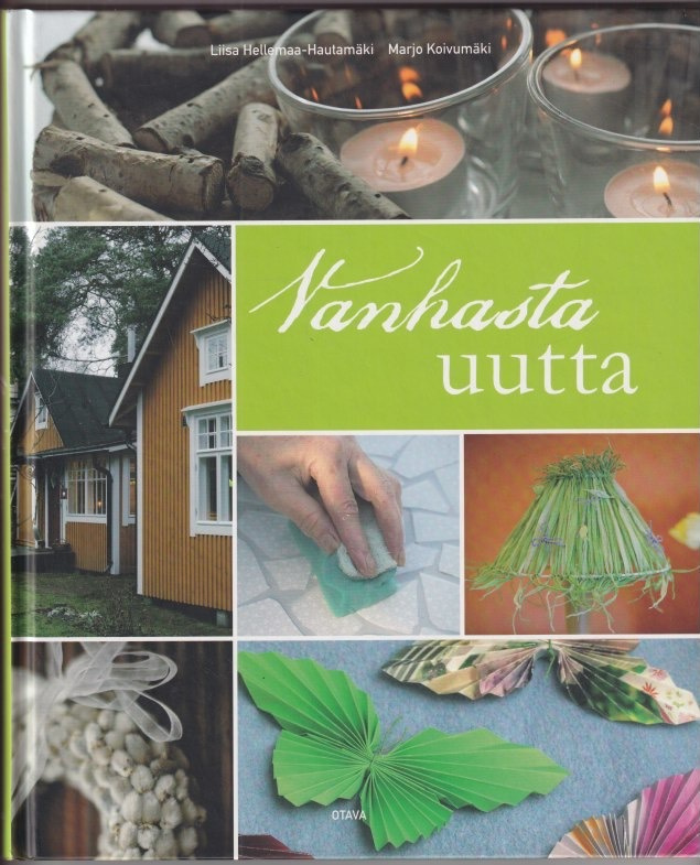 Liisa Hellemaa-Hautamäki: Vanhasta uutta