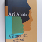 Ari Ahola : Viimeinen yritys : romaani - pikkukuva 1