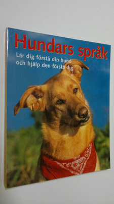Matthew Hoffman : Hundars språk : lär dig förstå din hund...