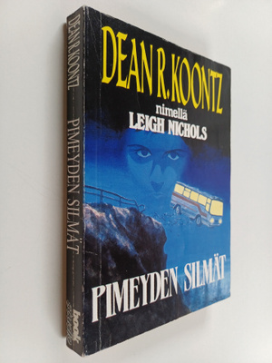 Leigh Nichols : Pimeyden silmät
