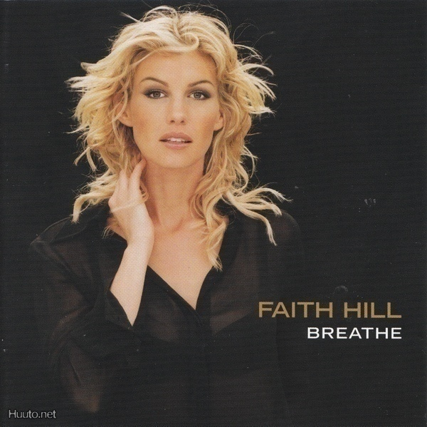 Faith Hill - Breathe - CD