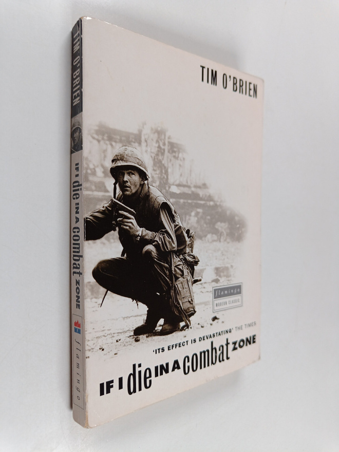 Tim O'Brien : If I Die in a Combat Zone