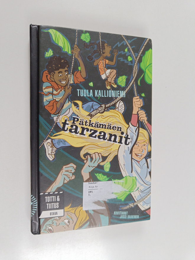 Tuula Kallioniemi : Pätkämäen tarzanit