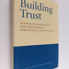 Building Trust - Leading CEOs Speak Out : how They Create... - pikkukuva 1