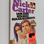Nick Carter : Uhkana kolmas maailmansota - pikkukuva 1
