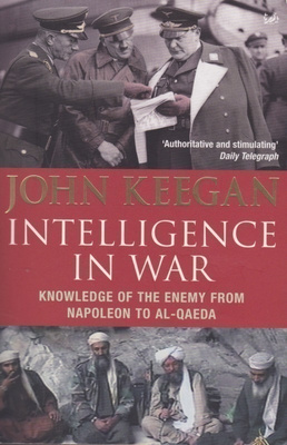 John Keegan: Intelligence in war