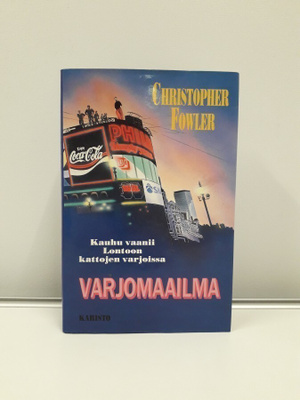 Varjomaailma (Christopher Fowler, kirja)