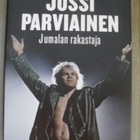 Maria Roiha : Jussi Parviainen Jumalan rakastaja - pikkukuva 1