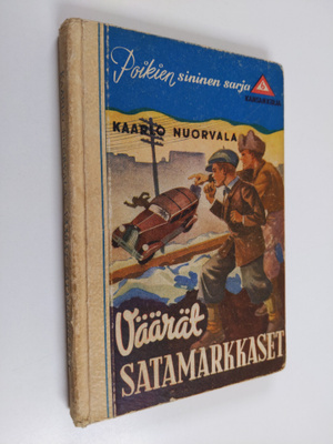 Kaarlo Nuorvala : Väärät satamarkkaset