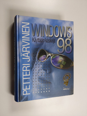 Petteri Järvinen : Windows 98 : käyttäjän käsikirja