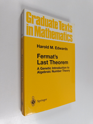 Harold M. Edwards : Fermat's Last Theorem : a genetic int...