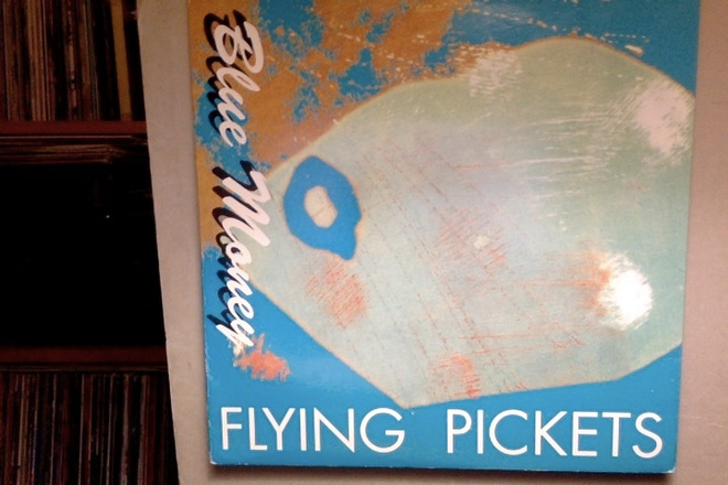 FLYING PICKETS  ::  BLUE MONEY  ::  VINYYLI   LP    1990  !!