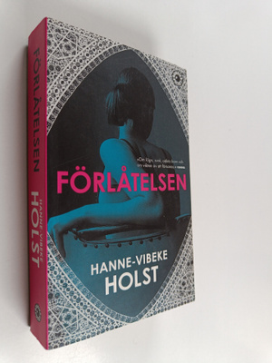 Hanne-Vibeke Holst : Förlåtelsen