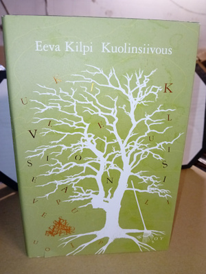 Eeva Kilpi : Kuolinsiivous ( SIS POSTIKULU )
