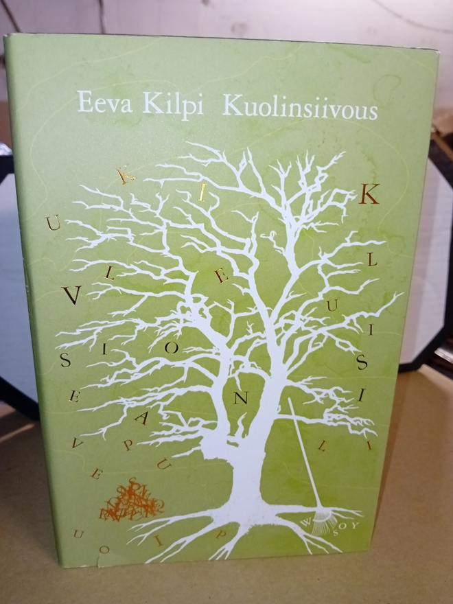 Eeva Kilpi : Kuolinsiivous ( SIS POSTIKULU )
