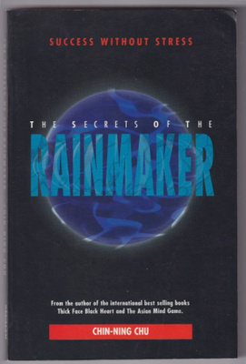 Chin-Ning Chu: The secrets of the rainmaker