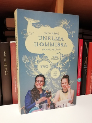 Unelmahommissa - Satu Rämö & Hanne Valtari 1.p.tek.omiste