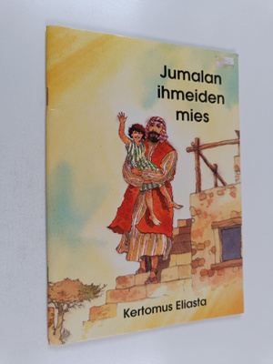 Carine Mackenzie : Jumalan ihmeiden mies : Kertomus Eliasta