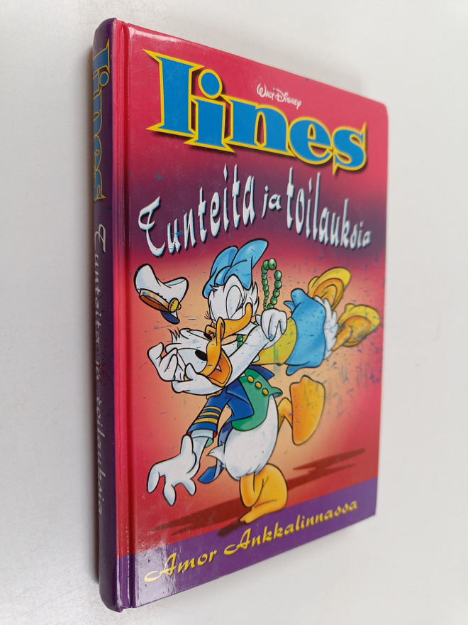 Walt Disney : Iines : tunteita ja toilauksia