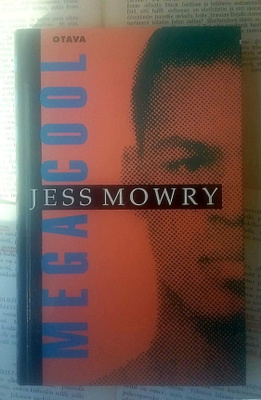 Jess Mowry - Megacool (sid.)
