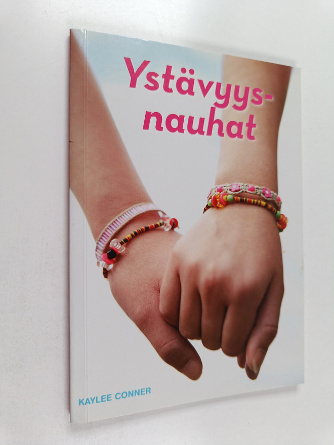 Kaylee Conner : Ystävyysnauhat