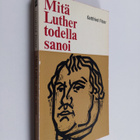 Gottfried Fitzer : Mitä Luther todella sanoi - pikkukuva 1