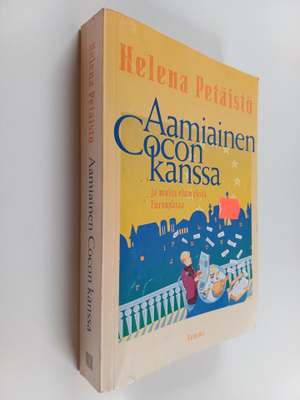 Helena Petäistö : Aamiainen Cocon kanssa ja muita elämyks...