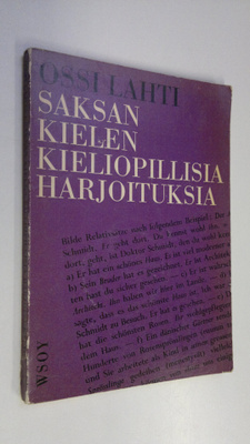 Ossi Lahti : Saksan kielen kieliopillisia harjoituksia pi...