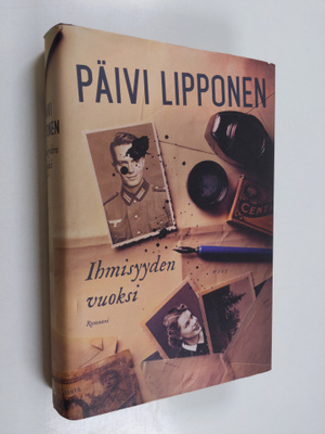Päivi Lipponen : Ihmisyyden vuoksi - Romaani