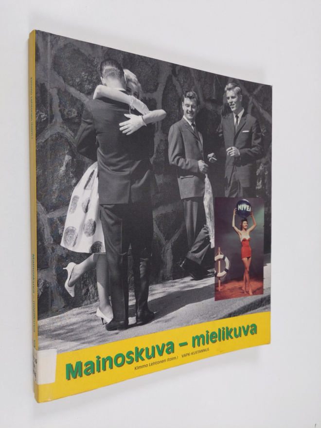 Kimmo (toim.) Lehtonen : Mainoskuva - mielikuva
