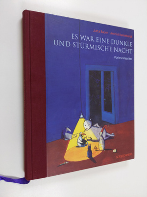 Jutta Bauer ym. : Es war eine dunkle und sturmische Nacht...