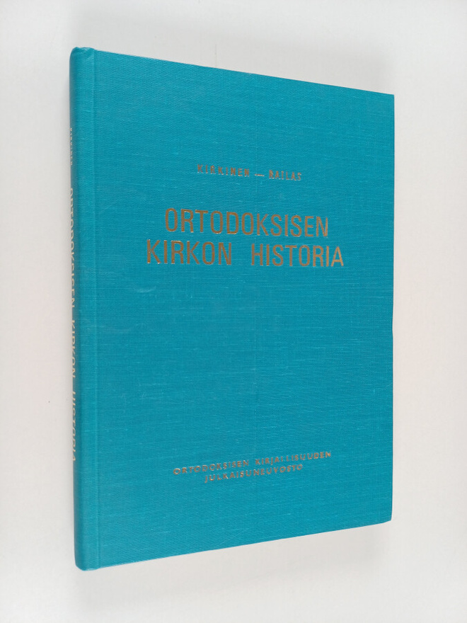 Heikki Kirkinen : Ortodoksisen kirkon historia