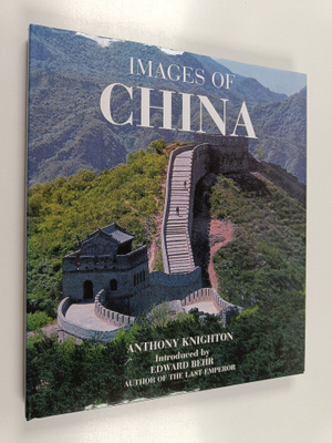 Edward Behr ym. : Images of China