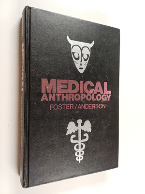 George M. Foster : Medical anthropology