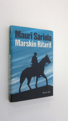 Mauri Sariola : Marskin ritarit