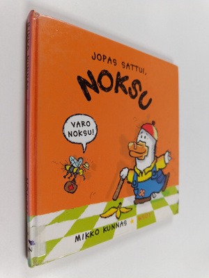 Mikko Kunnas : Jopas sattui, Noksu