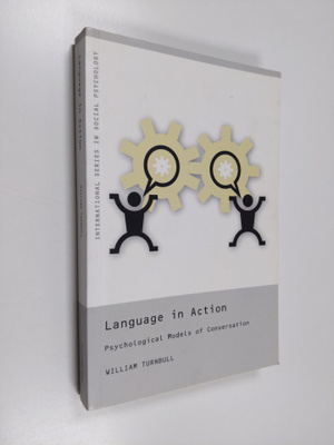 William Turnbull : Language in action : psychological mod...