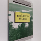Ympäristönsuojelu : lakikokoelma - pikkukuva 1