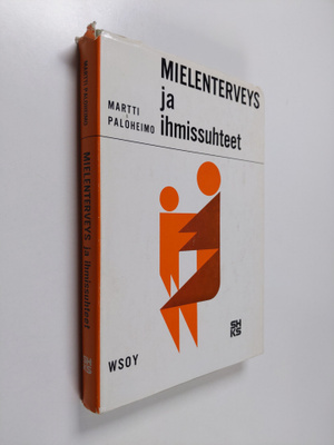 Martti Paloheimo : Mielenterveys ja ihmissuhteet : ennako...