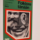 Hannu (toim.) Launonen : Folklore tänään - pikkukuva 1