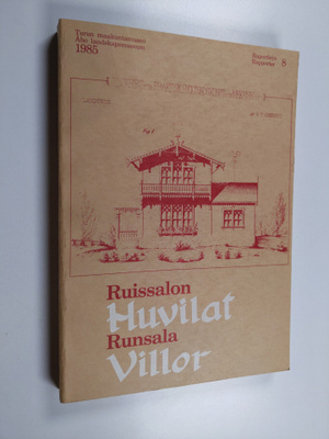 Helena Soiri-Snellman : Ruissalon huvilat : Turun Ruissal...