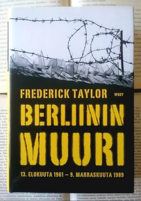 Frederick Taylor - Berliinin muuri (sid.)