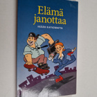 Elämä janottaa : ikään katsomatta - pikkukuva 1