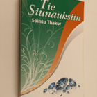 Sointu Thakur : Tie siunauksiin - pikkukuva 1