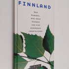 Finnland : der Norden, das neue Europa und das kommende J... - pikkukuva 1