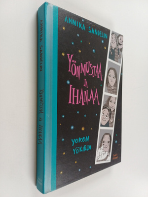 Annika Sandelin : Yönmustaa ja ihanaa