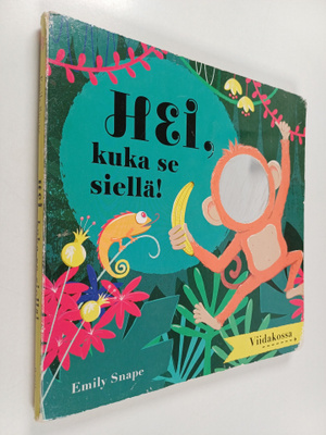 Emily Snape : Hei, kuka se siellä! Viidakossa