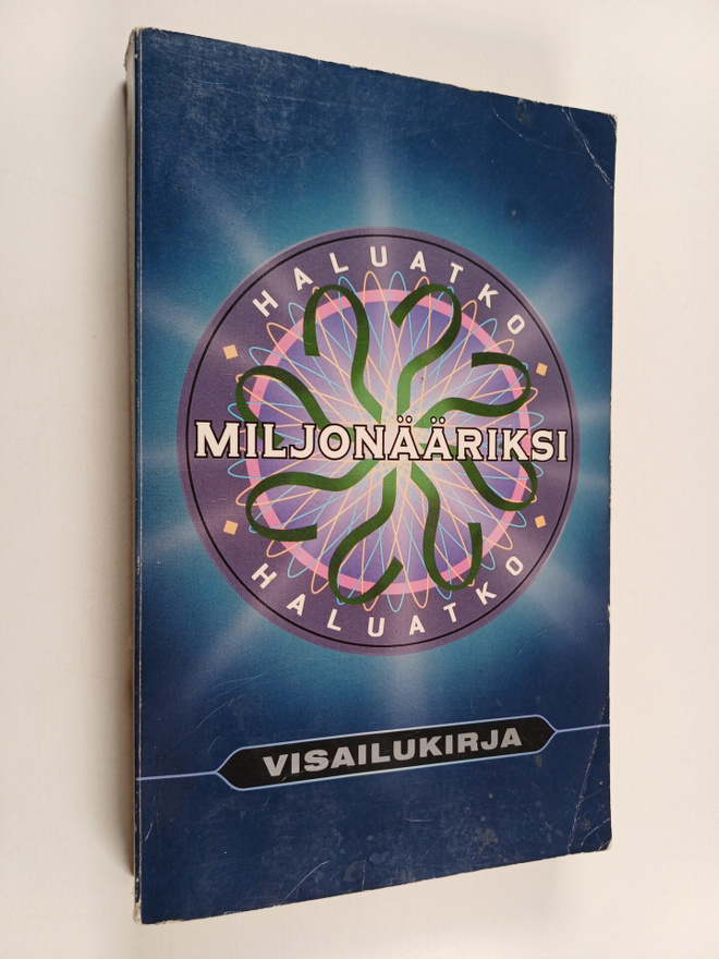 Haluatko miljonääriksi : visailukirja